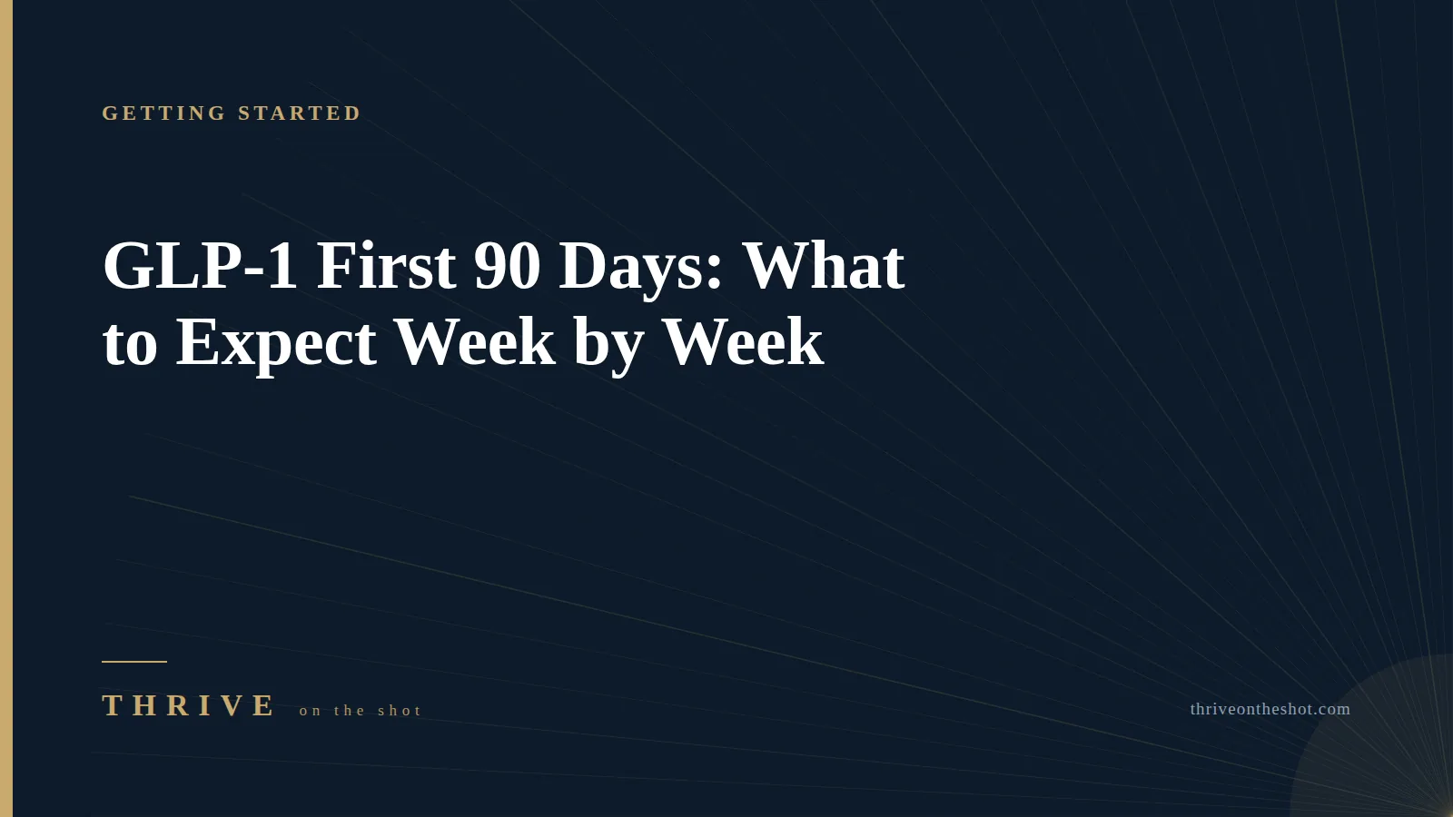 GLP-1 First 90 Days: What to Expect Week by Week