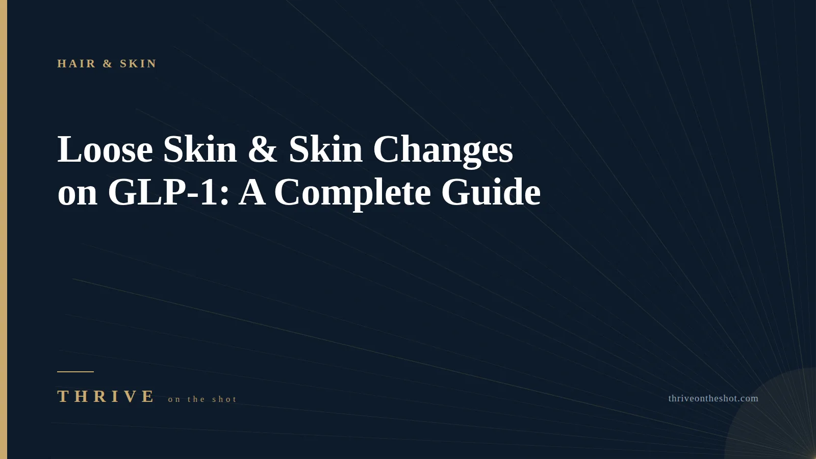 Loose Skin & Skin Changes on GLP-1: A Complete Guide