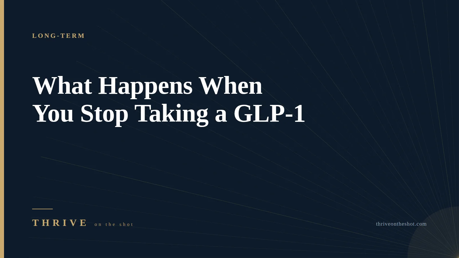 What Happens When You Stop Taking a GLP-1